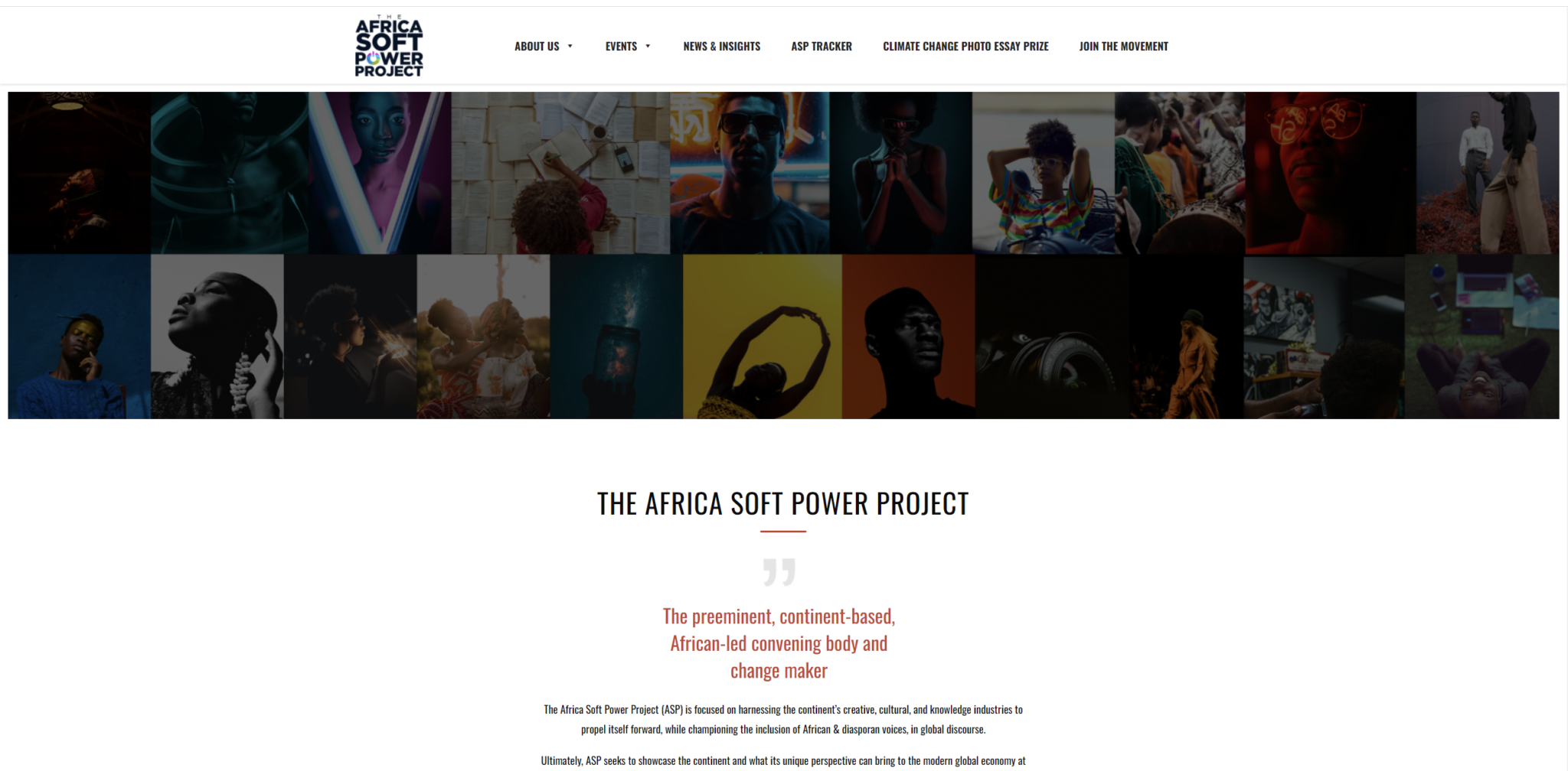 The Africa Soft Power Project is shortened as ASP, it is known as the preeminent, continent-based, African-led convening body and change maker