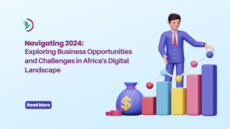 Exploring Business Opportunities and Challenges in Africa's Digital Landscape